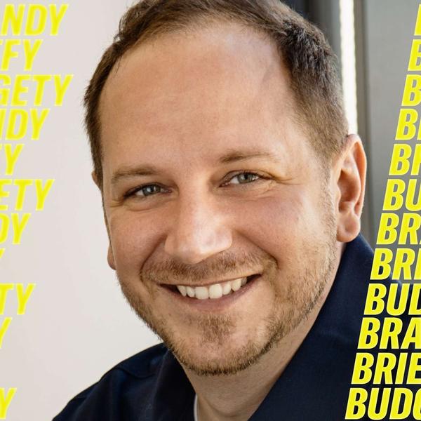 Brandy, briefy, budgety